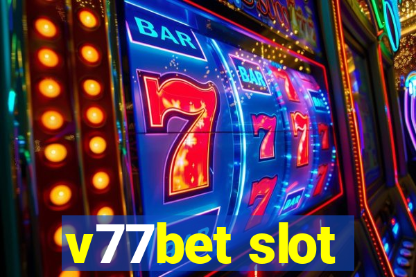 v77bet slot